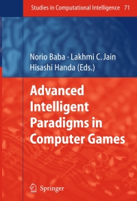 Imagen de portada: Advanced Intelligent Paradigms in Computer Games 1st edition 9783540727040