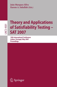 Titelbild: Theory and Applications of Satisfiability Testing - SAT 2007 1st edition 9783540727873