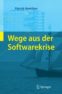 Immagine di copertina: Wege aus der Softwarekrise 9783540728696