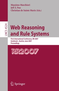 Cover image: Web Reasoning and Rule Systems 1st edition 9783540729815