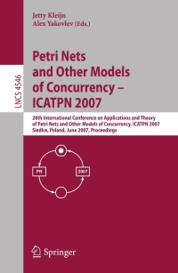 表紙画像: Petri Nets and Other Models of Concurrency - ICATPN 2007 1st edition 9783540730934
