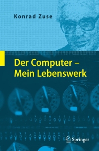 Cover image: Der Computer - Mein Lebenswerk 4th edition 9783540731382