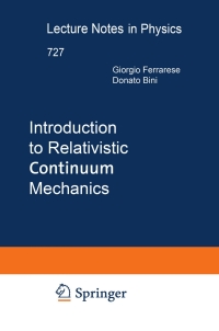 صورة الغلاف: Introduction to Relativistic Continuum Mechanics 9783540731665