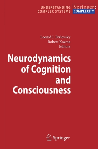 Imagen de portada: Neurodynamics of Cognition and Consciousness 1st edition 9783540732662