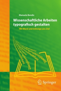 صورة الغلاف: Wissenschaftliche Arbeiten typografisch gestalten 9783540733911