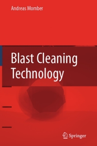 表紙画像: Blast Cleaning Technology 9783642092800
