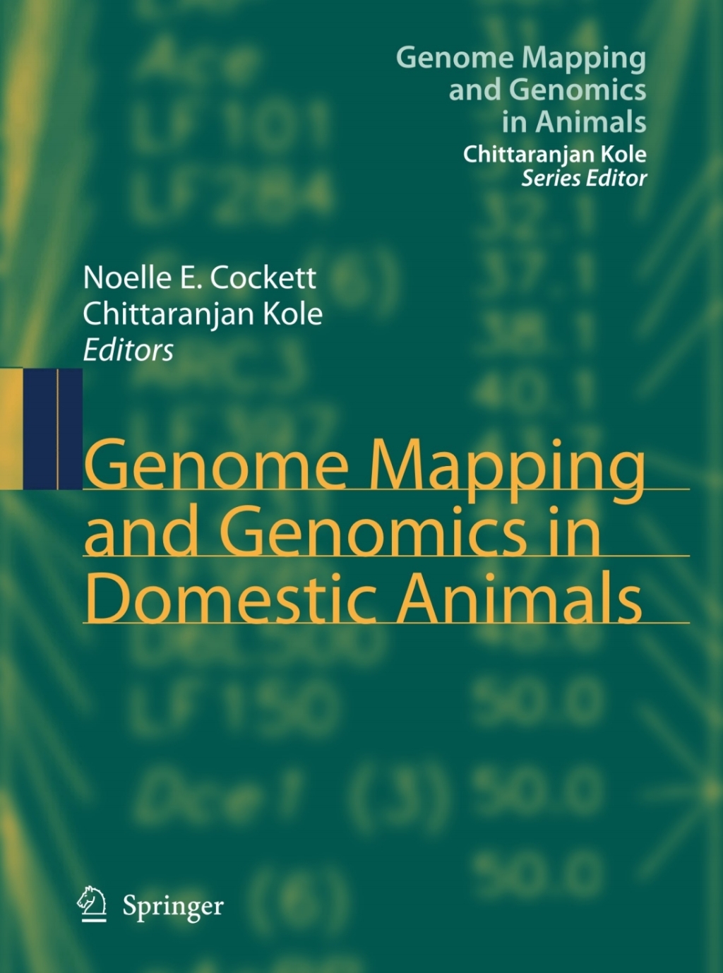 Genome Mapping and Genomics in Domestic Animals 1st Edition