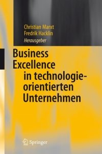 Imagen de portada: Business Excellence in technologieorientierten Unternehmen 1st edition 9783540738800