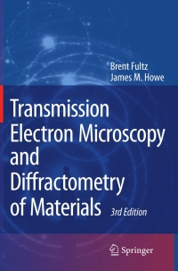 Imagen de portada: Transmission Electron Microscopy and Diffractometry of Materials 3rd edition 9783540738855