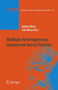 Cover image: Multiple Heterogeneous Unmanned Aerial Vehicles 1st edition 9783540739579