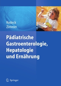 Imagen de portada: Pädiatrische Gastroenterologie, Hepatologie und Ernährung 1st edition 9783540739685