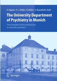 Cover image: The University Department of Psychiatry in Munich 9783540740162