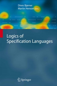 Cover image: Logics of Specification Languages 9783642093456