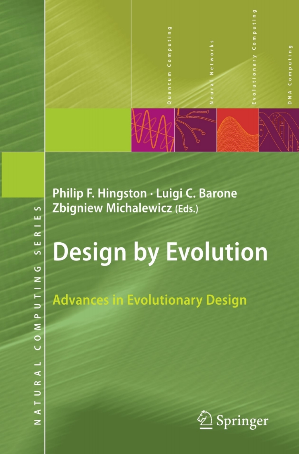 Design by Evolution Advances in Evolutionary Design 1st Edition