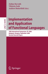 Imagen de portada: Implementation and Application of Functional Languages 1st edition 9783540741299