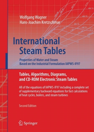 Cover image: International Steam Tables - Properties of Water and Steam based on the Industrial Formulation IAPWS-IF97 2nd edition 9783540214199