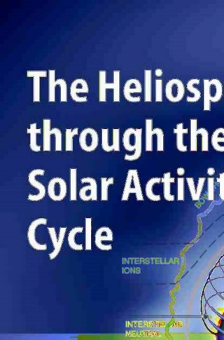 Imagen de portada: The Heliosphere through the Solar Activity Cycle 9783540743019
