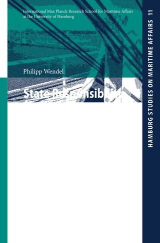 Cover image: State Responsibility for Interferences with the Freedom of Navigation in Public International Law 9783540743323