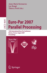 صورة الغلاف: Euro-Par 2007 Parallel Processing 1st edition 9783540744658