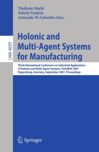 Imagen de portada: Holonic and Multi-Agent Systems for Manufacturing 1st edition 9783540744788