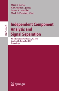 Imagen de portada: Independent Component Analysis and Signal Separation 1st edition 9783540744931