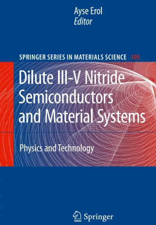 Imagen de portada: Dilute III-V Nitride Semiconductors and Material Systems 1st edition 9783540745280