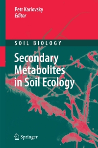 Imagen de portada: Secondary Metabolites in Soil Ecology 1st edition 9783540745426