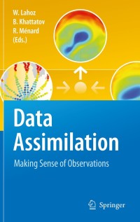 表紙画像: Data Assimilation 1st edition 9783540747024