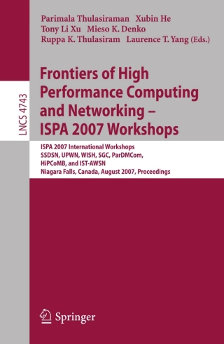 صورة الغلاف: Frontiers of High Performance Computing and Networking - ISPA 2007 Workshops 1st edition 9783540747666
