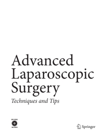 Cover image: Advanced Laparoscopic Surgery 2nd edition 9783540748427