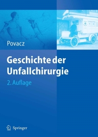 Imagen de portada: Geschichte der Unfallchirurgie 2nd edition 9783540748441