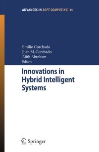 Cover image: Innovations in Hybrid Intelligent Systems 1st edition 9783540749714
