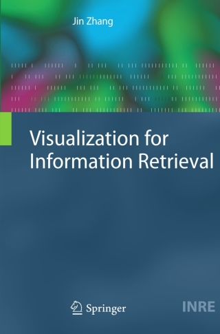 صورة الغلاف: Visualization for Information Retrieval 9783540751472