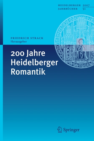 Cover image: 200 Jahre Heidelberger Romantik 1st edition 9783540752332