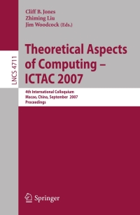 Imagen de portada: Theoretical Aspects of Computing - ICTAC 2007 1st edition 9783540752905