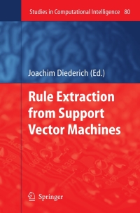 表紙画像: Rule Extraction from Support Vector Machines 1st edition 9783540753896