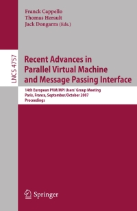 Cover image: Recent Advances in Parallel Virtual Machine and Message Passing Interface 1st edition 9783540754152