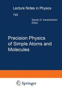 表紙画像: Precision Physics of Simple Atoms and Molecules 1st edition 9783540754787
