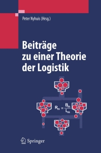 Cover image: Beiträge zu einer Theorie der Logistik 1st edition 9783540756415