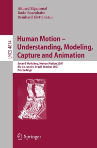 Imagen de portada: Human Motion - Understanding, Modeling, Capture and Animation 1st edition 9783540757023