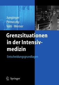 Imagen de portada: Grenzsituationen in der Intensivmedizin 1st edition 9783540758198