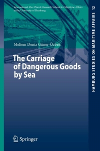 Imagen de portada: The Carriage of Dangerous Goods by Sea 9783540758365