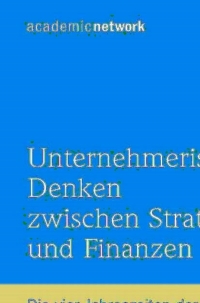 Imagen de portada: Unternehmerisches Denken zwischen Strategie und Finanzen 9783540759508