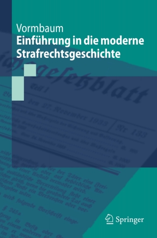 Imagen de portada: Einführung in die moderne Strafrechtsgeschichte 9783540759546