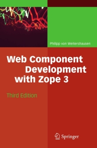 Cover image: Web Component Development with Zope 3 3rd edition 9783540764472