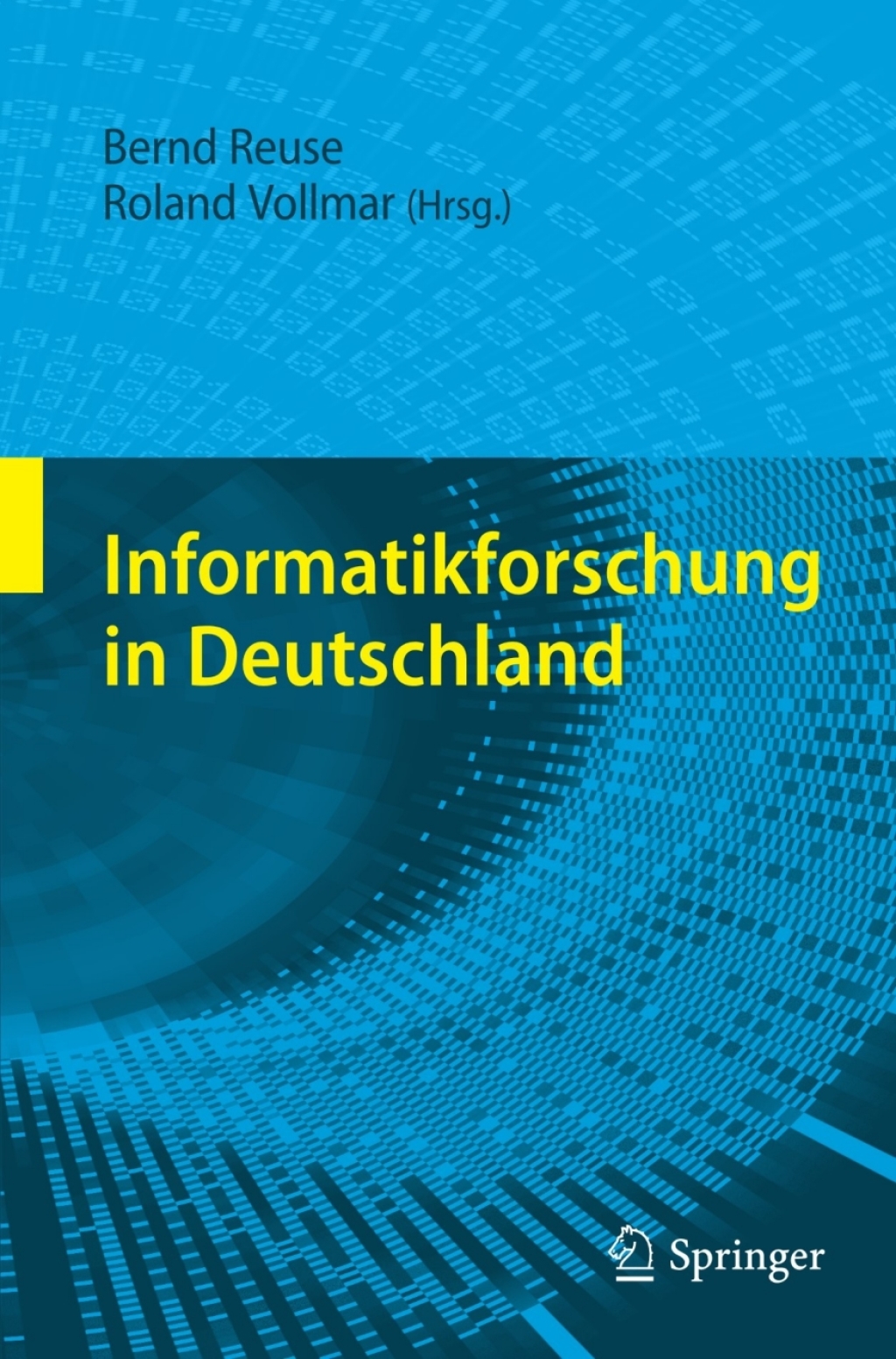 Informatikforschung in Deutschland 1st Edition