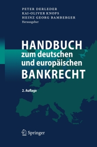 Cover image: Handbuch zum deutschen und europäischen Bankrecht 2nd edition 9783540766445
