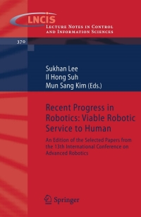 Immagine di copertina: Recent Progress in Robotics: Viable Robotic Service to Human 1st edition 9783540767282