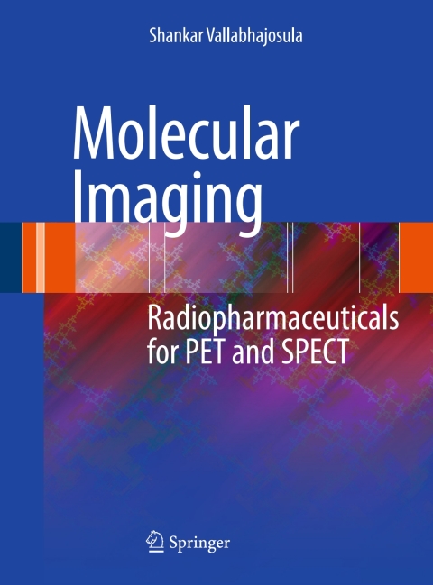 Molecular Imaging: Radiopharmaceuticals for PET and SPECT - FULL INSTANT DOWNLOAD | PDF DOCX EPUB