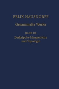 Cover image: Felix Hausdorff - Gesammelte Werke Band III 9783540768067